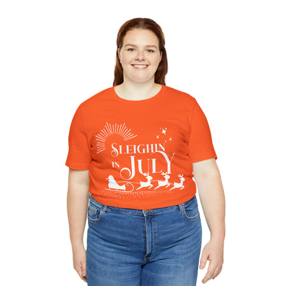 Sleighin in July Shirt | Christmas in July Slay Statement T-Shirt