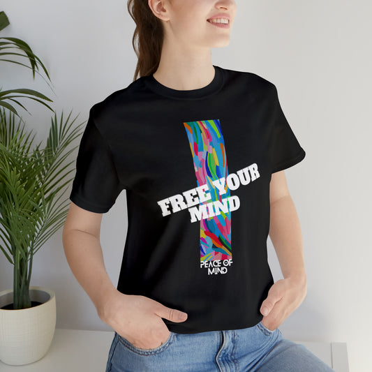 Free Your Mind Shirt | Trendy Statement Unisex T-Shirt