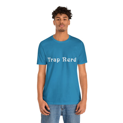 Trap Nerd Shirt | Trap Culture Rap Statement T-Shirt