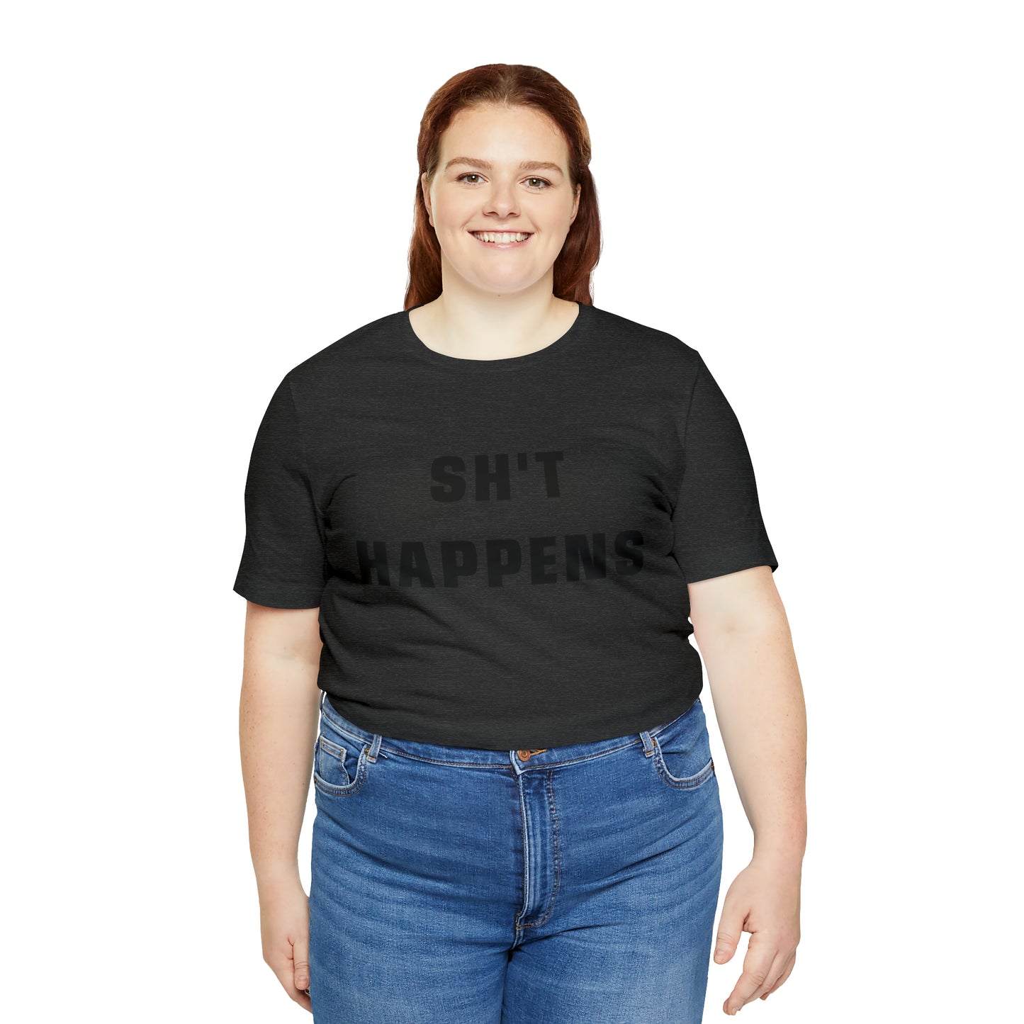 Shit Happens Shirt | Sh't Happens Statement T-Shirt