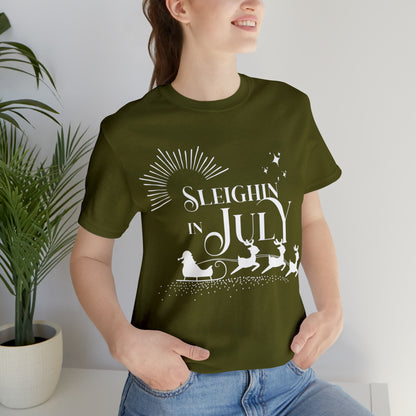 Sleighin in July Shirt | Christmas in July Slay Statement T-Shirt