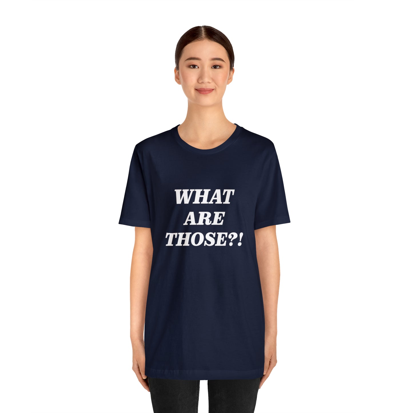 What Are Those Crocs Shirt | Funny Crocs Statement T-Shirt