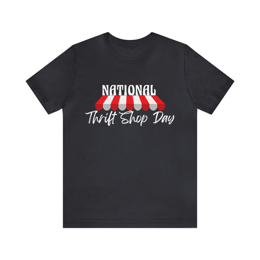 National Thrift Shop Day Shirt | Thrift Store T-Shirt