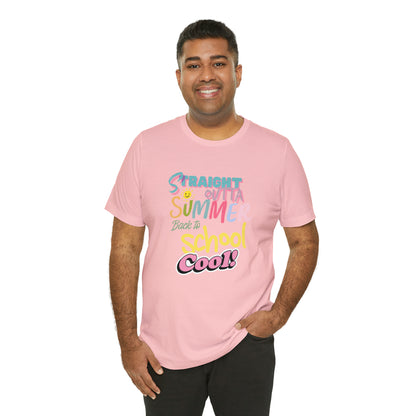 Back to School Cool Shirt | Out of Summer, Back to School Unisex T-Shirt