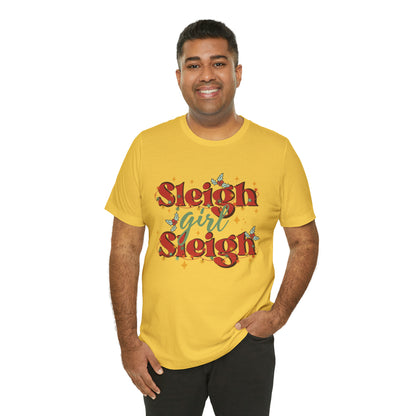 Slay Christmas Shirt for Women | Sleigh Girl Sleigh | Funny Pun for Christmas T-shirt