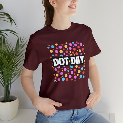 Dot Day Shirt | Art and Creativity Appreciation T-Shirt