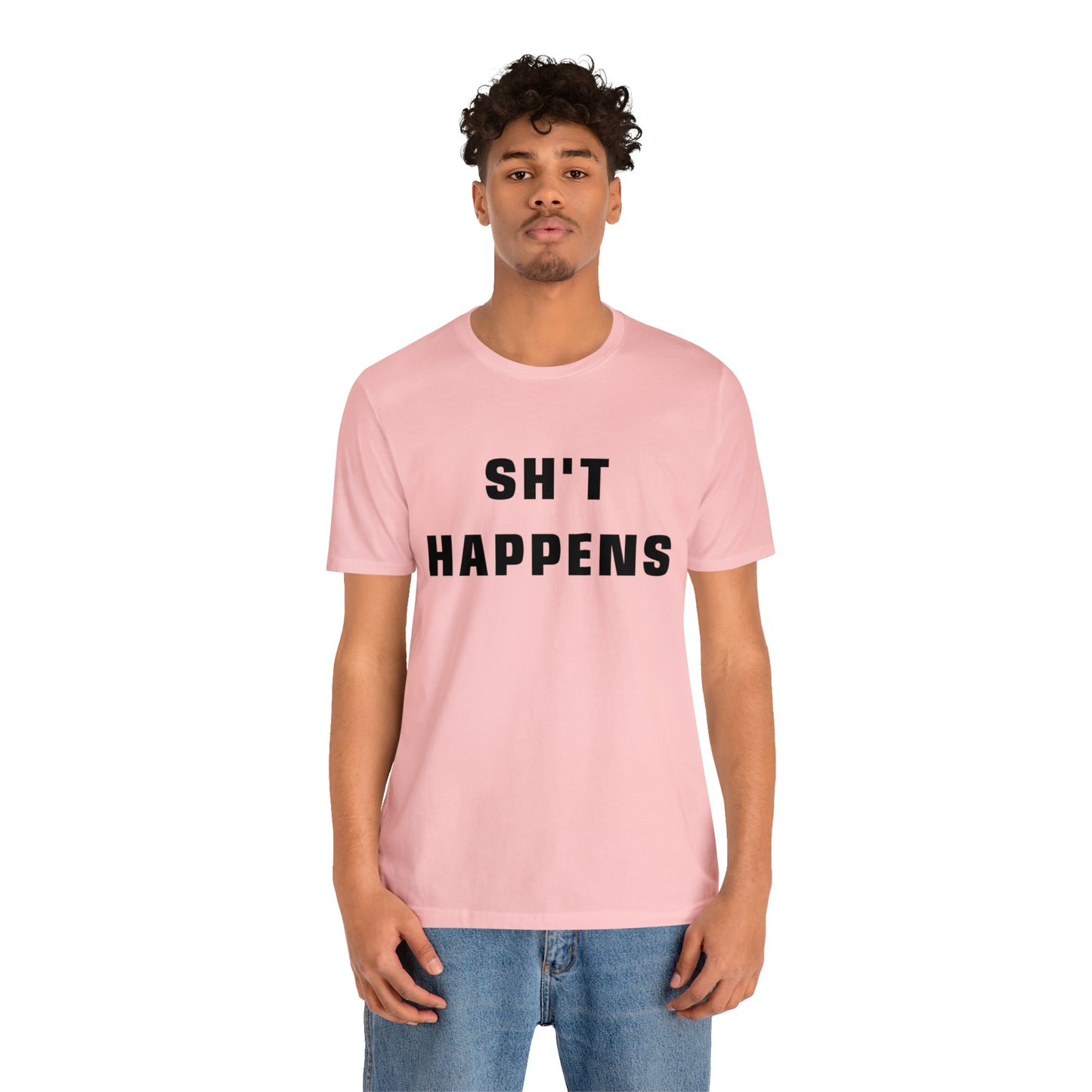 Shit Happens Shirt | Sh't Happens Statement T-Shirt