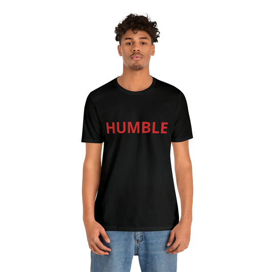 Humble Shirt | Sit Down Humble Statement T-Shirt