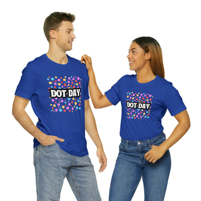 Dot Day Shirt | Art and Creativity Appreciation T-Shirt