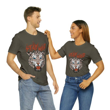 Stay Wild Unisex T-shirt Cougar Leopard Fun Ambitious Shirt Cat Lady Shirt