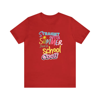 Back to School Cool Shirt | Out of Summer, Back to School Unisex T-Shirt