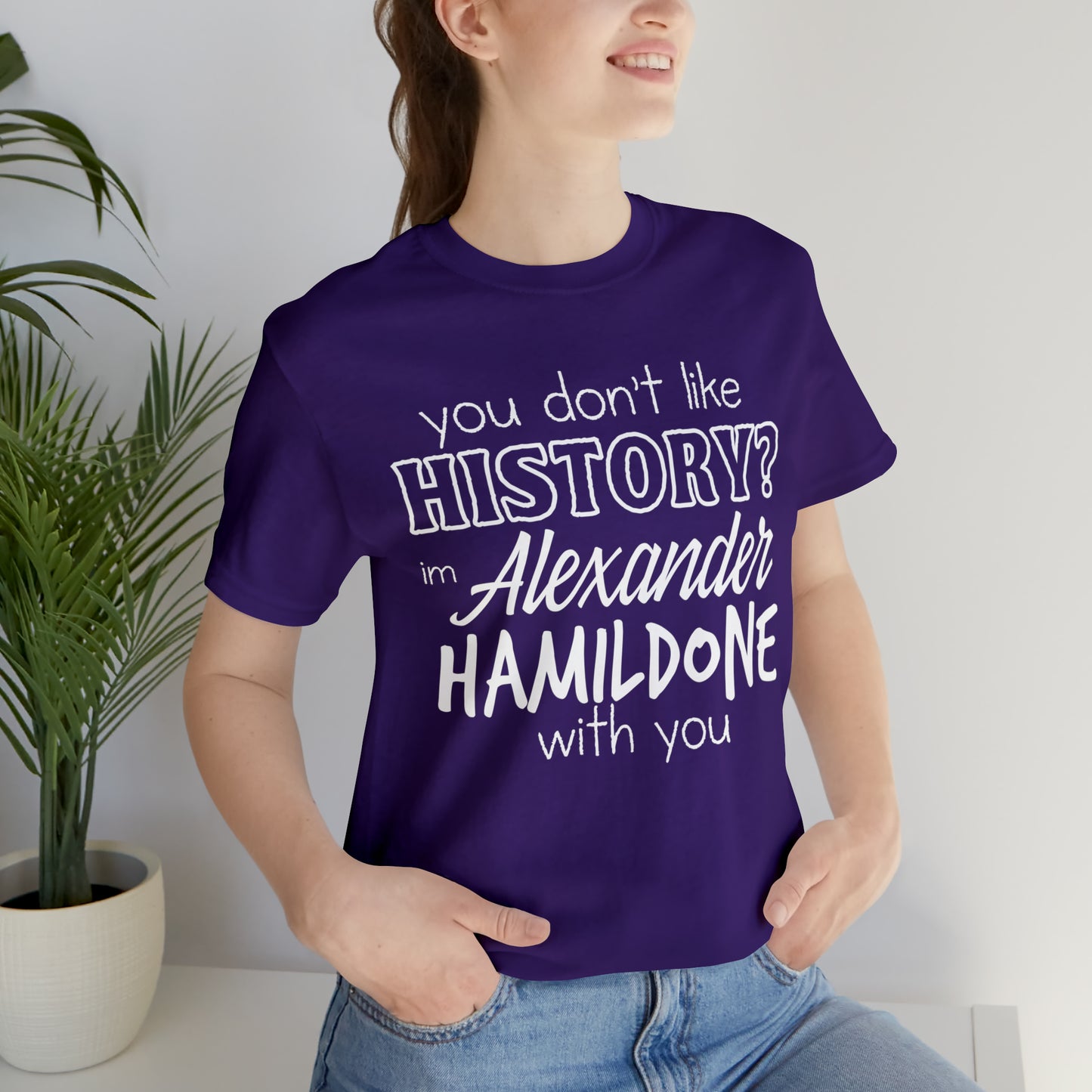 Alexander Hamilton History School Shirt | Hilarious History Statement T-Shirt