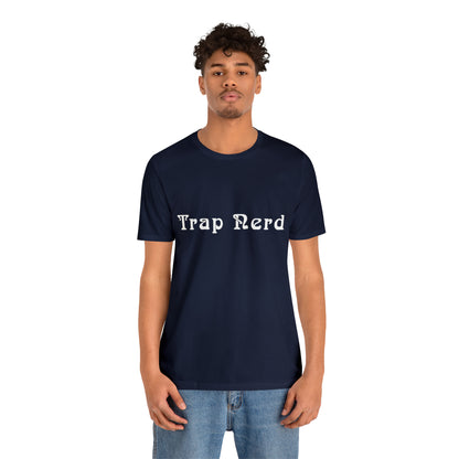 Trap Nerd Shirt | Trap Culture Rap Statement T-Shirt