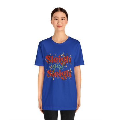 Slay Christmas Shirt for Women | Sleigh Girl Sleigh | Funny Pun for Christmas T-shirt