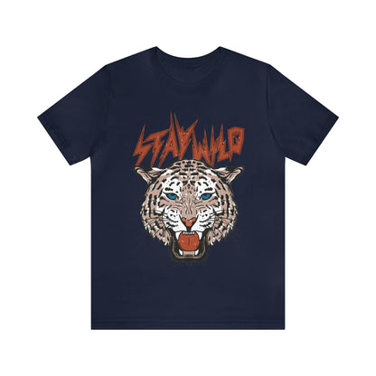 Stay Wild Unisex T-shirt Cougar Leopard Fun Ambitious Shirt Cat Lady Shirt