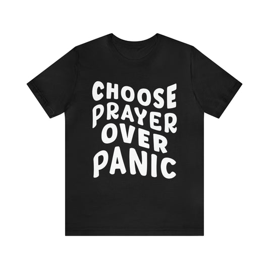 Prayer Over Panic Unisex Shirt | Religious Shirt for Prayers