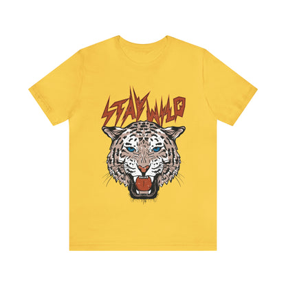 Stay Wild Unisex T-shirt Cougar Leopard Fun Ambitious Shirt Cat Lady Shirt