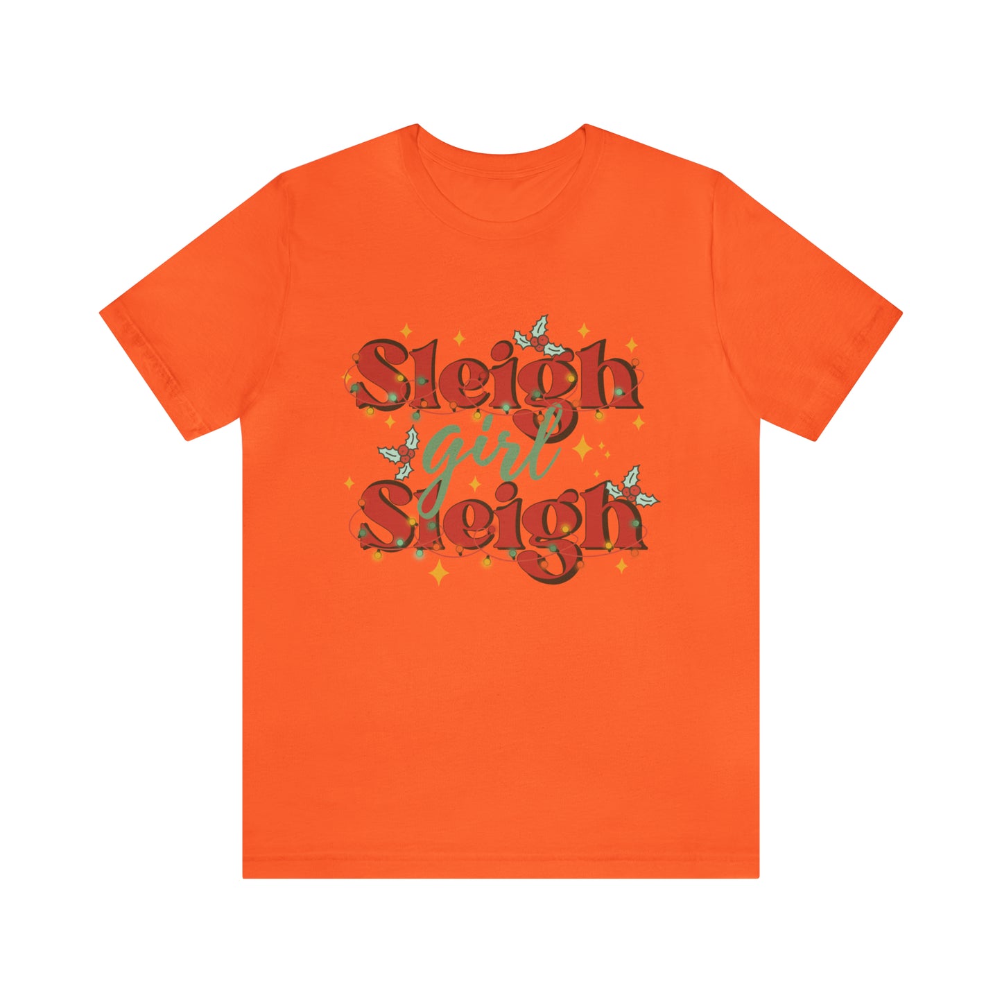 Slay Christmas Shirt for Women | Sleigh Girl Sleigh | Funny Pun for Christmas T-shirt