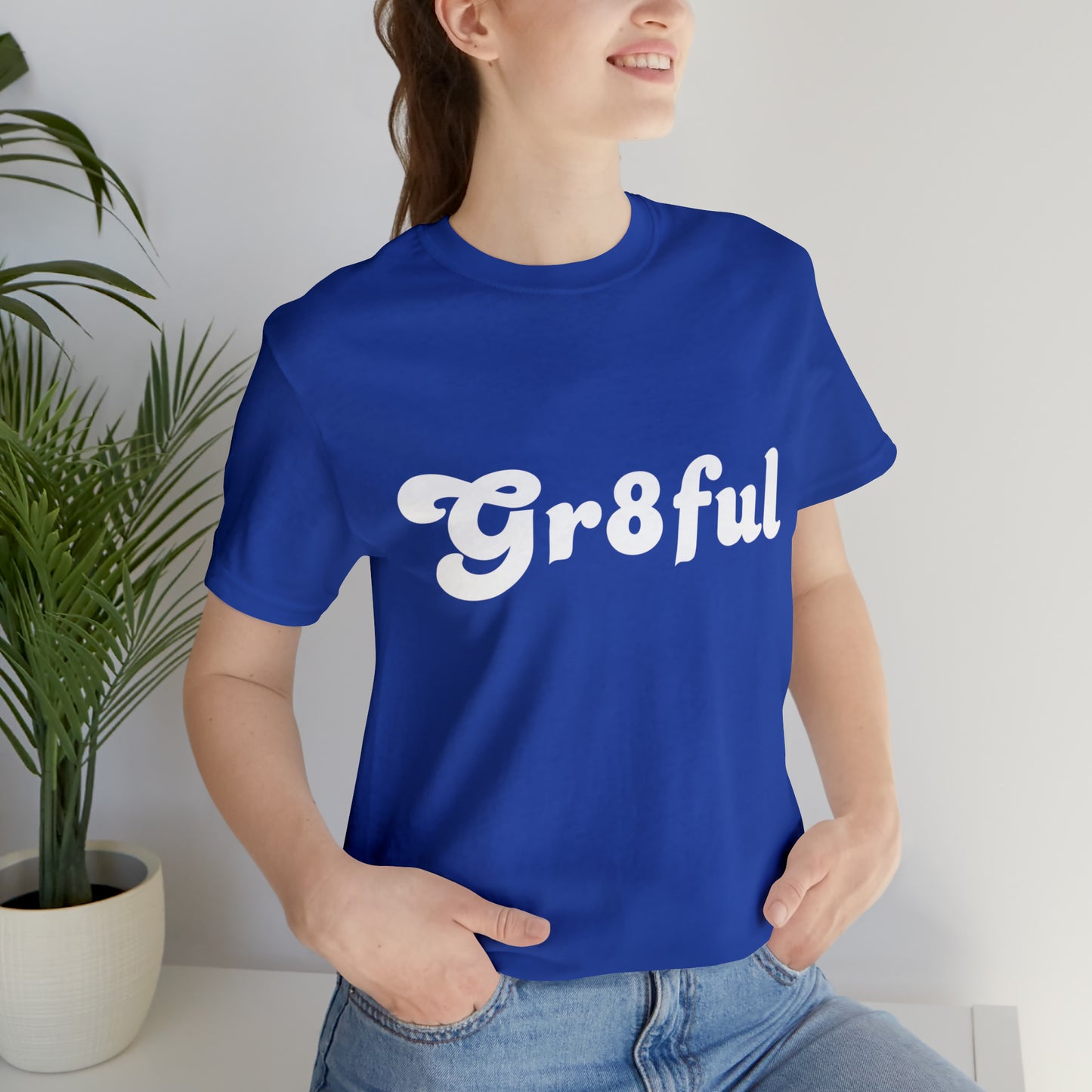 Grateful Statement Shirt | Uplifting Gr8ful T-Shirt