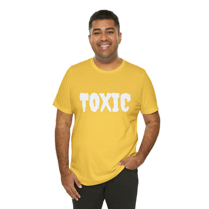 Toxic Bad B*tch Shirt | Funny Toxic Statement T-Shirt