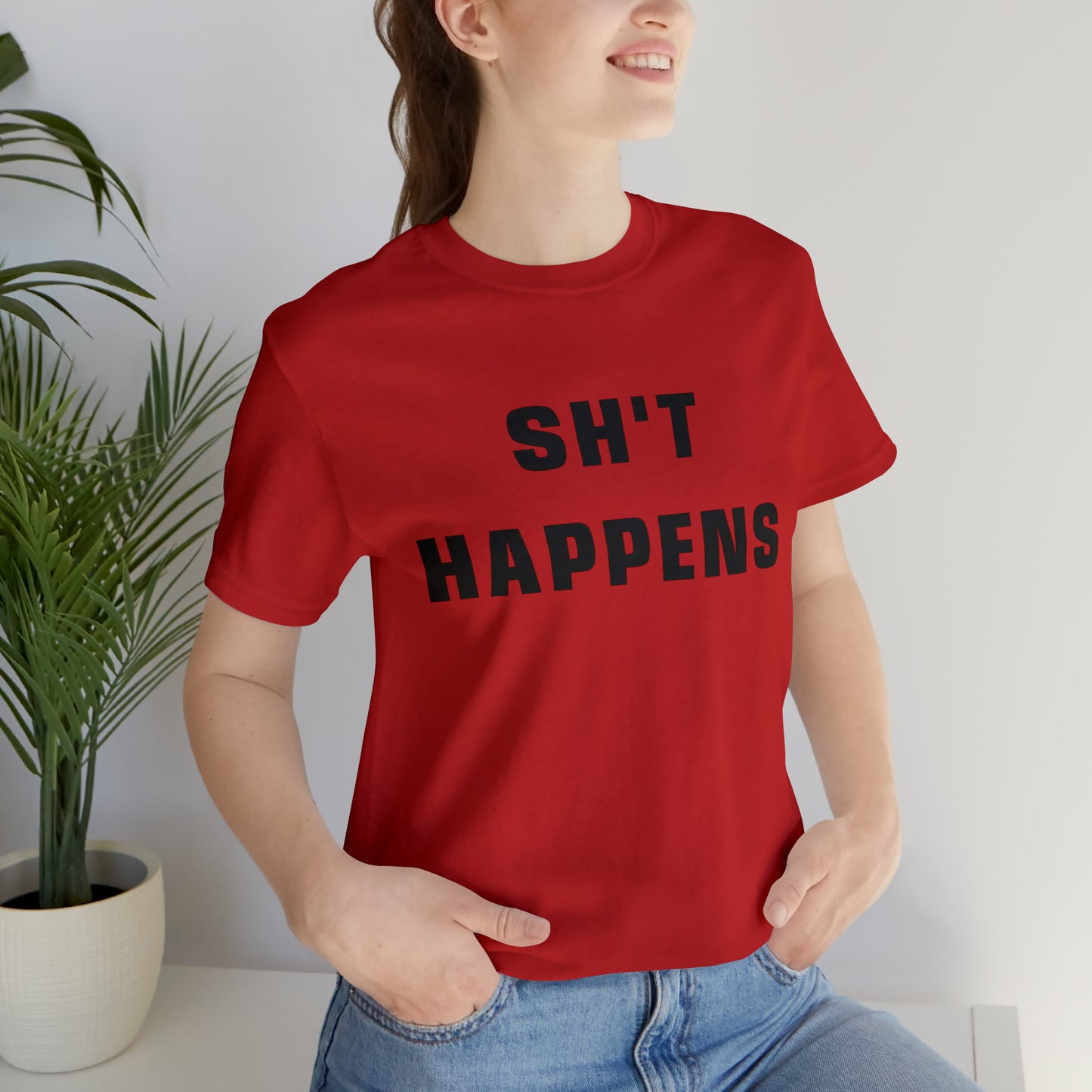 Shit Happens Shirt | Sh't Happens Statement T-Shirt