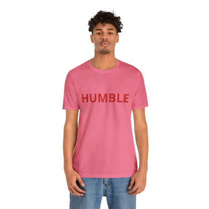 Humble Shirt | Sit Down Humble Statement T-Shirt