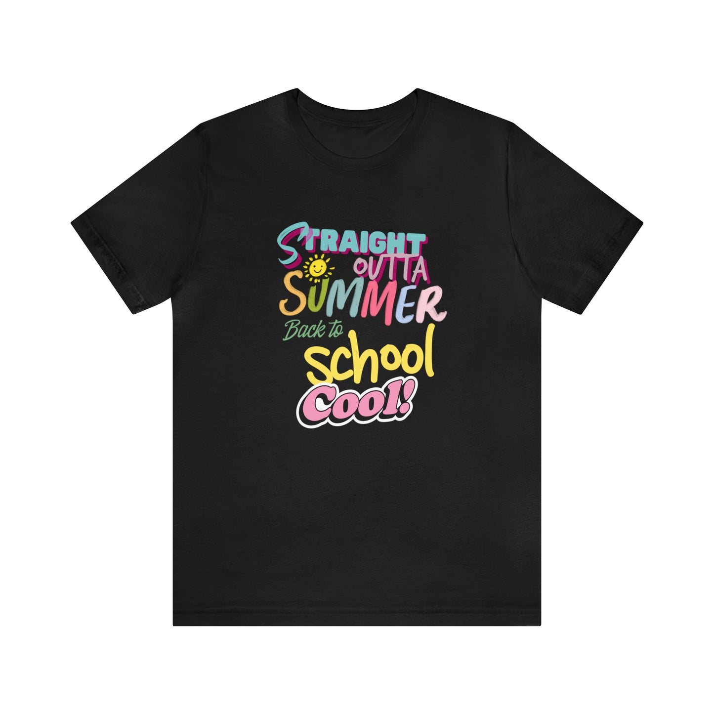 Back to School Cool Shirt | Out of Summer, Back to School Unisex T-Shirt