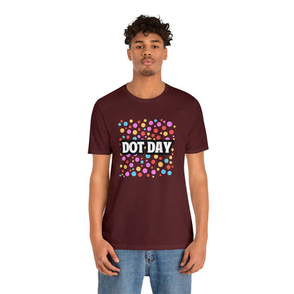 Dot Day Shirt | Art and Creativity Appreciation T-Shirt