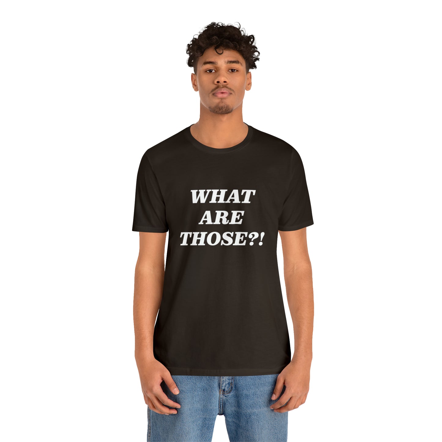 What Are Those Crocs Shirt | Funny Crocs Statement T-Shirt