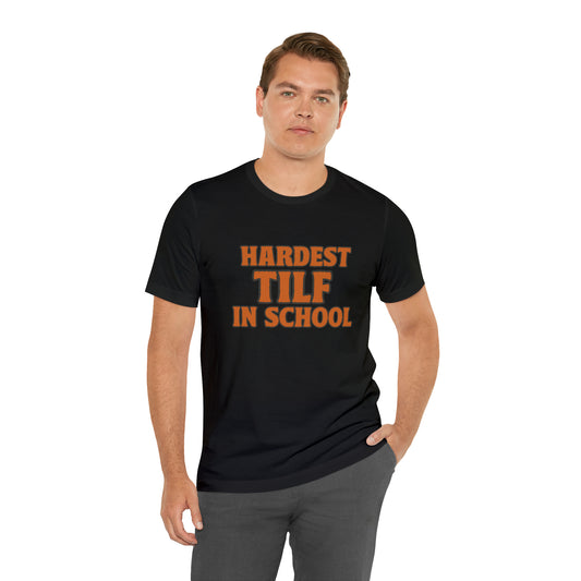 TILF Teacher I'f Like to Fuck Shirt 2 | Hardest TILF T-Shirt