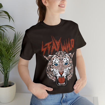 Stay Wild Unisex T-shirt Cougar Leopard Fun Ambitious Shirt Cat Lady Shirt