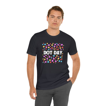 Dot Day Shirt | Art and Creativity Appreciation T-Shirt