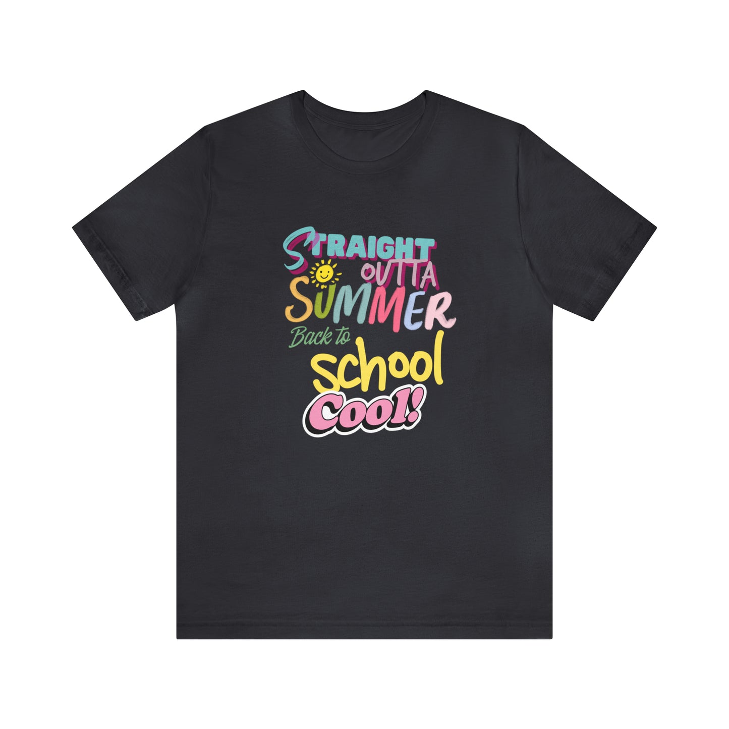 Back to School Cool Shirt | Out of Summer, Back to School Unisex T-Shirt