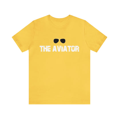 The Aviator Pilot Glasses Shirt | Airplane Pilot T-Shirt