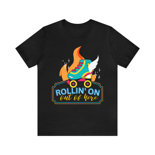 Rollin' On Shirt | Roller Skating Lover Unisex Tee