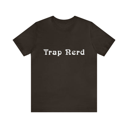 Trap Nerd Shirt | Trap Culture Rap Statement T-Shirt