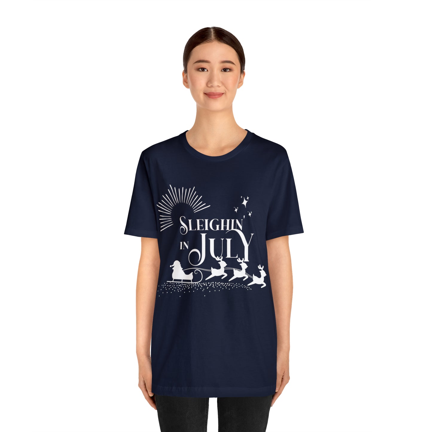 Sleighin in July Shirt | Christmas in July Slay Statement T-Shirt