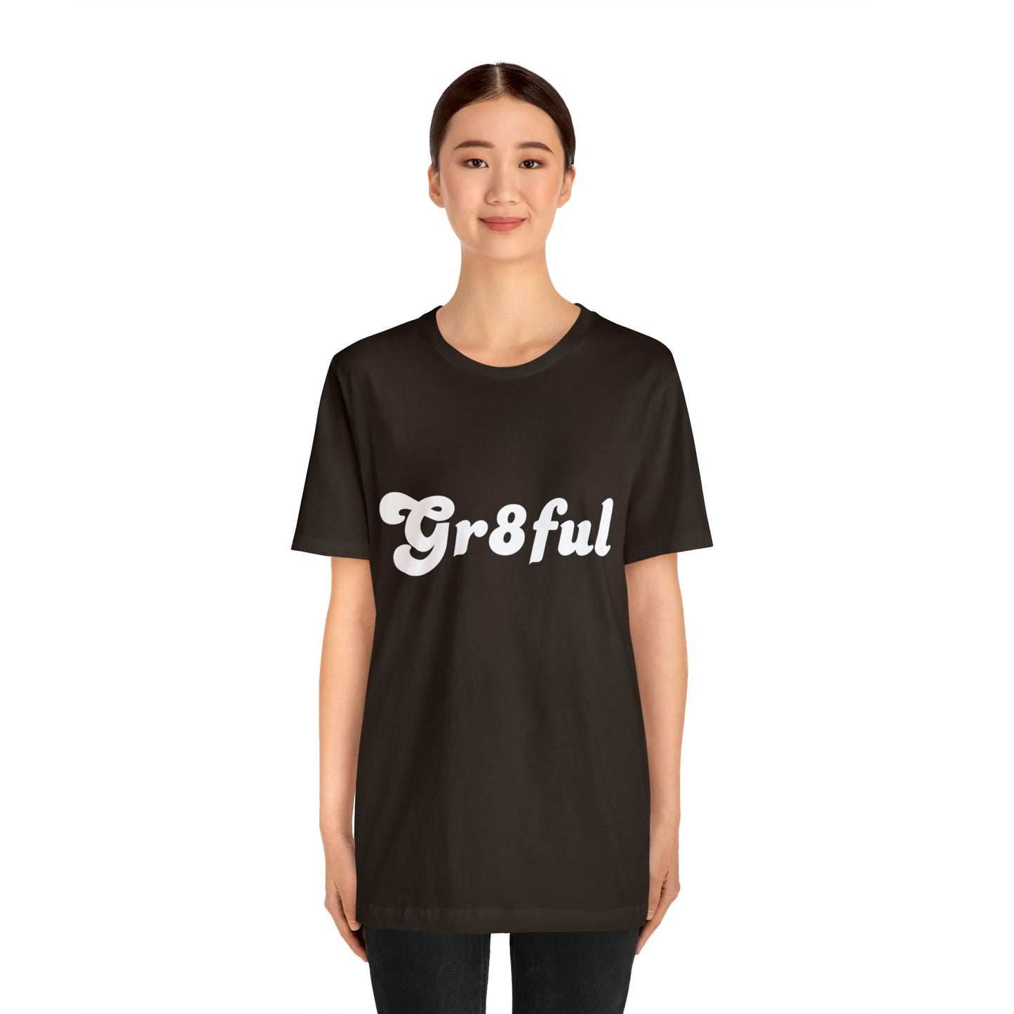 Grateful Statement Shirt | Uplifting Gr8ful T-Shirt