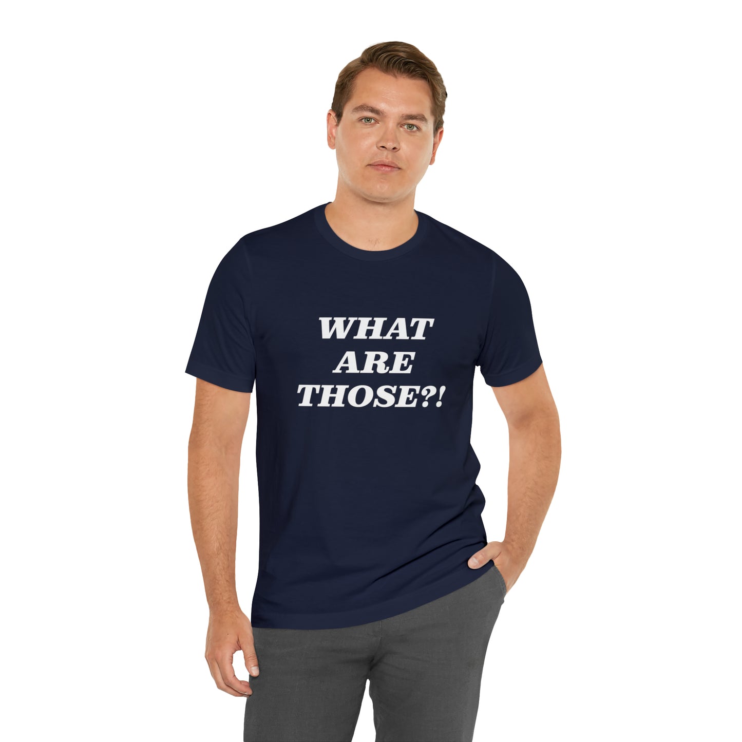 What Are Those Crocs Shirt | Funny Crocs Statement T-Shirt