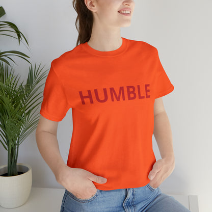 Humble Shirt | Sit Down Humble Statement T-Shirt