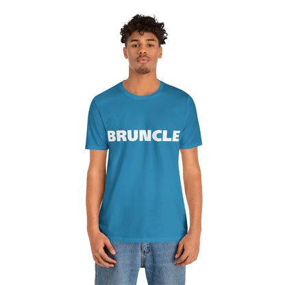 Bruncle Brother Uncle Shirt | Hilarious Bruncle Statement T-Shirt