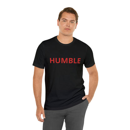 Humble Shirt | Sit Down Humble Statement T-Shirt