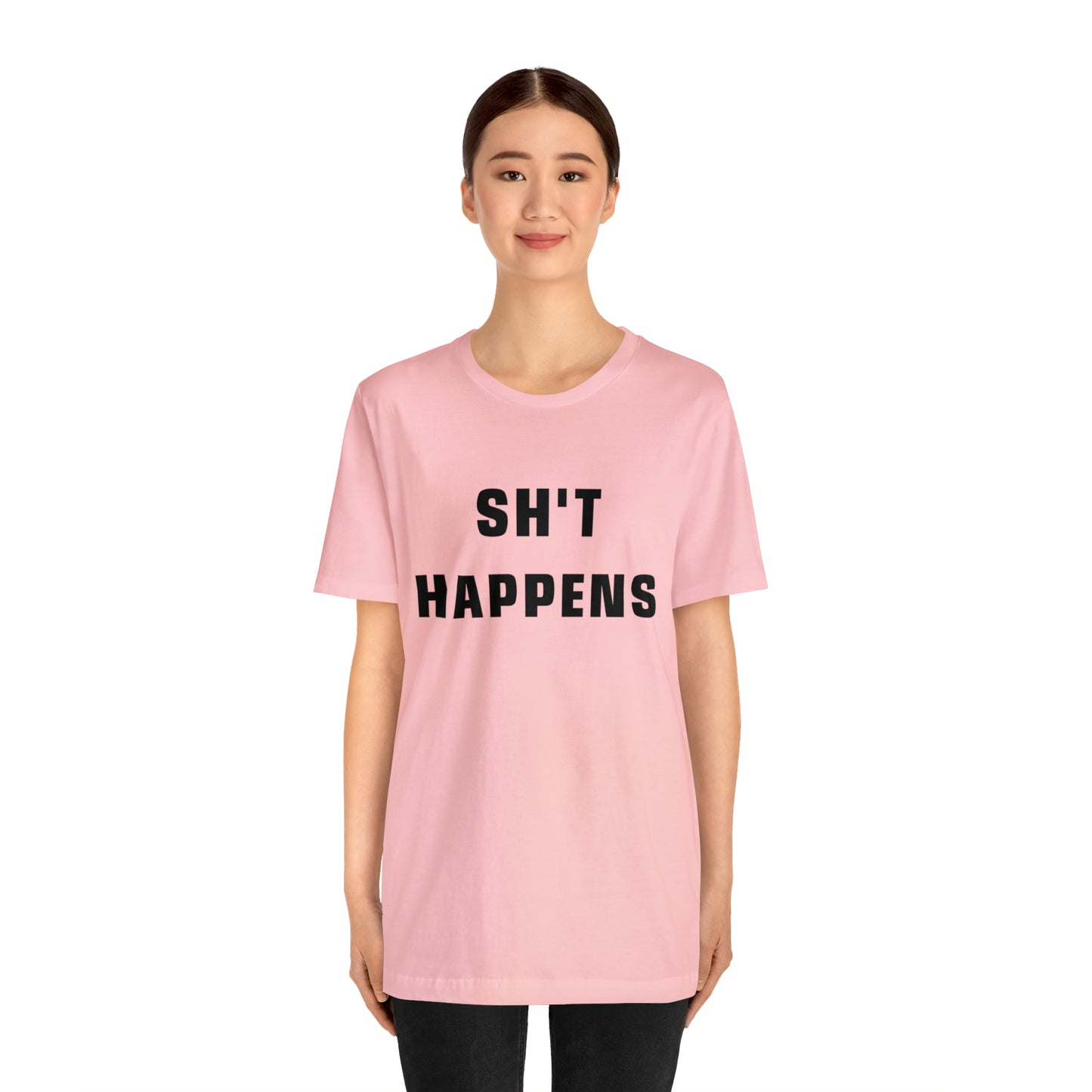 Shit Happens Shirt | Sh't Happens Statement T-Shirt