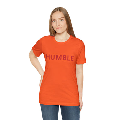 Humble Shirt | Sit Down Humble Statement T-Shirt