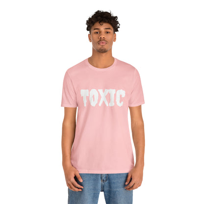 Toxic Bad B*tch Shirt | Funny Toxic Statement T-Shirt