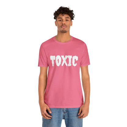 Toxic Bad B*tch Shirt | Funny Toxic Statement T-Shirt