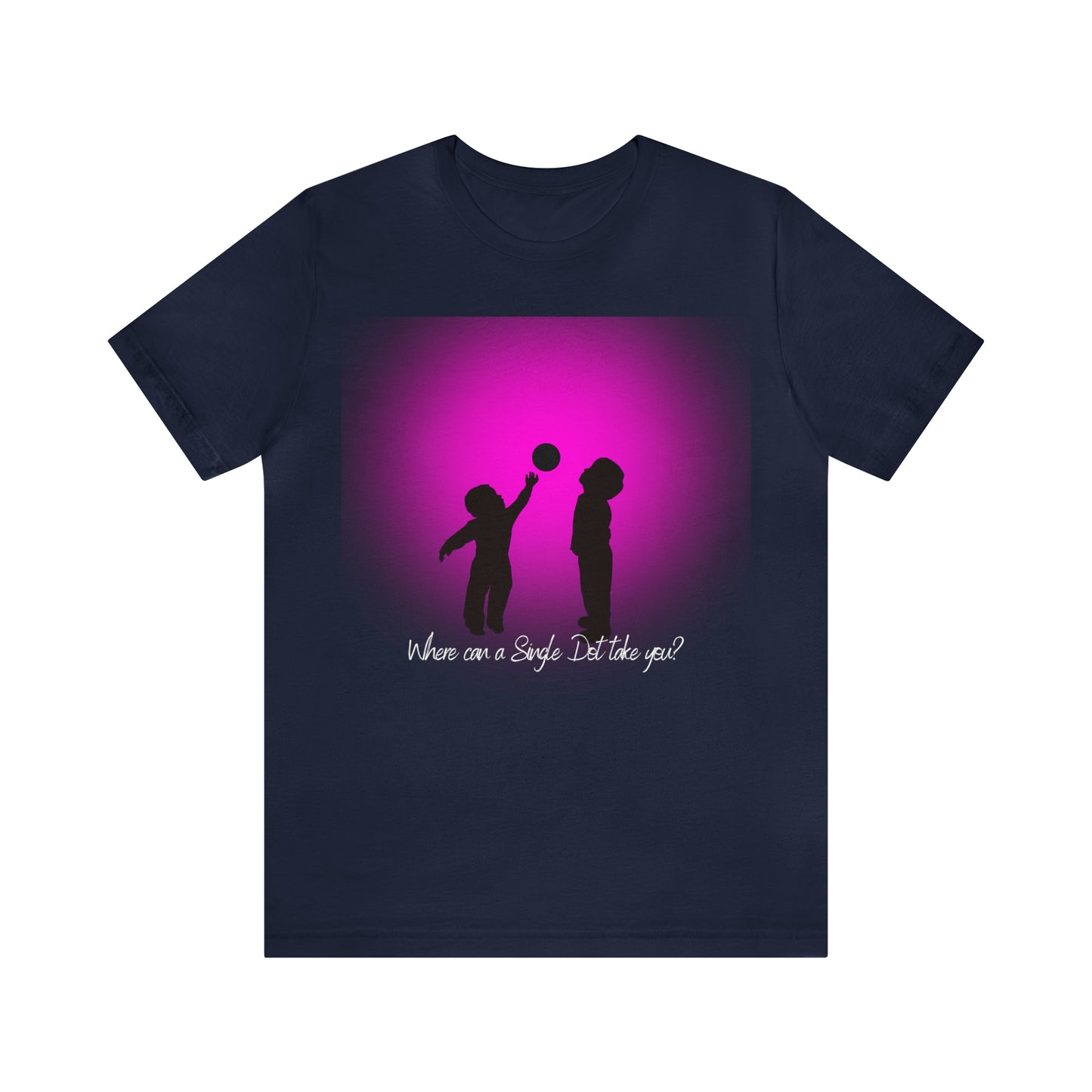 Where a Single Dot Can Take You Shirt | Dot Day T-Shirt