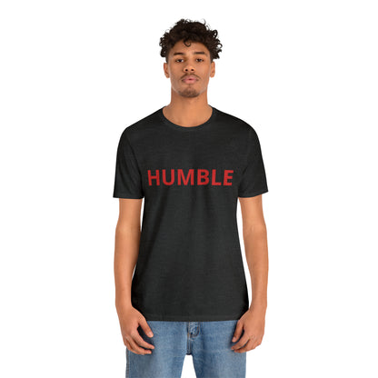 Humble Shirt | Sit Down Humble Statement T-Shirt