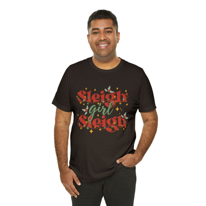 Slay Christmas Shirt for Women | Sleigh Girl Sleigh | Funny Pun for Christmas T-shirt