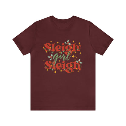 Slay Christmas Shirt for Women | Sleigh Girl Sleigh | Funny Pun for Christmas T-shirt